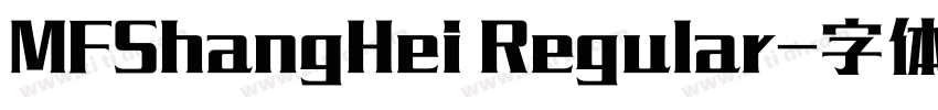 MFShangHei Regular字体转换